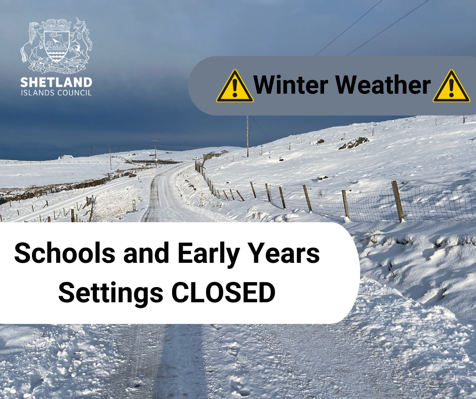 Schools shut again The Shetland Times Ltd